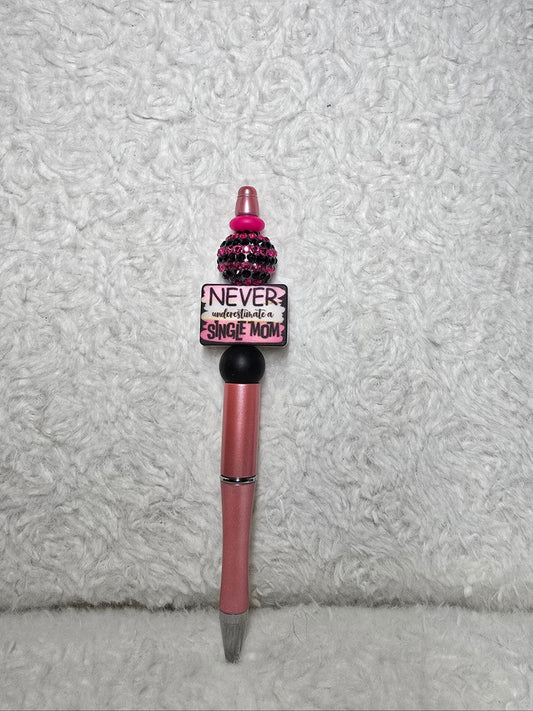 Never Underestimate a Single Mom Beaded Pen
